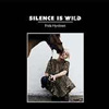 Frida Hyvönen - Silence is wild