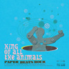 King of All the Animals - Paper beats rock