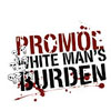 Promoe - White man's burden