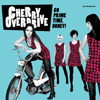 Cherry Overdrive - Go prime time, honey!