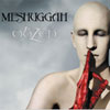 Meshuggah - obZen