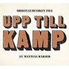 Mattias Bärjed - Upp till kamp!
